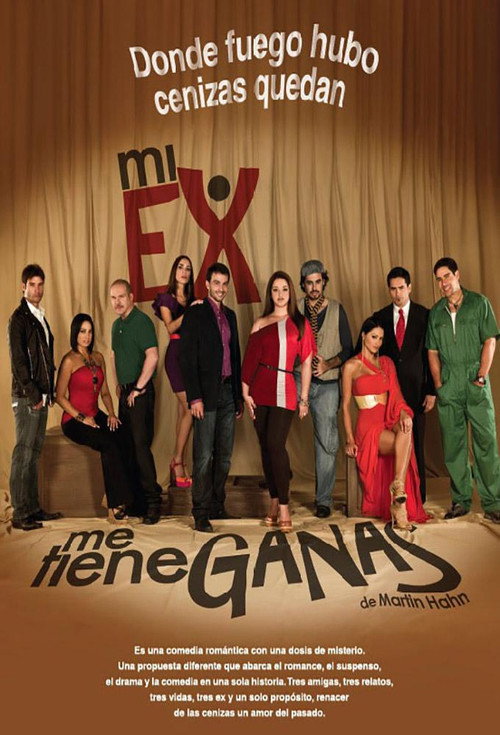 Mi ex me tiene ganas poster