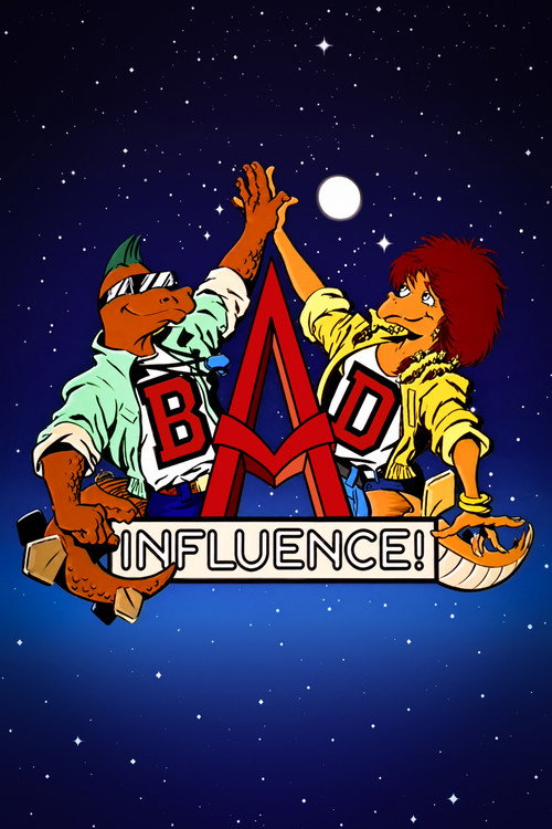 Bad Influence! poster