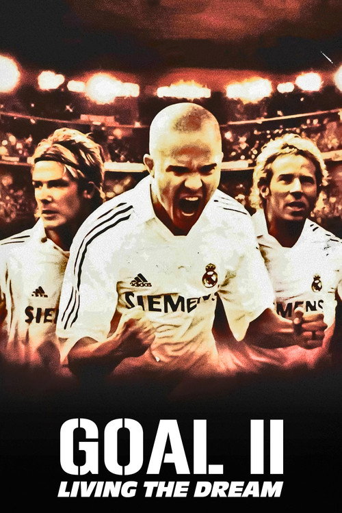 Goal II: Living the Dream poster
