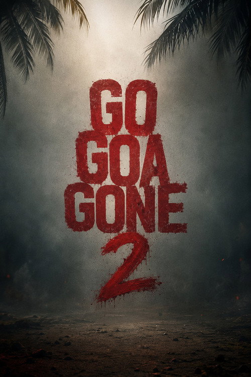 Go Goa Gone 2 poster