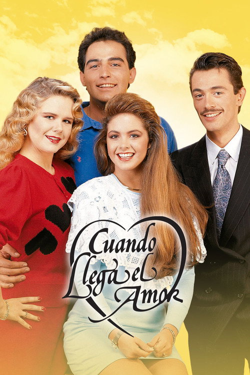 Cuando llega el amor poster