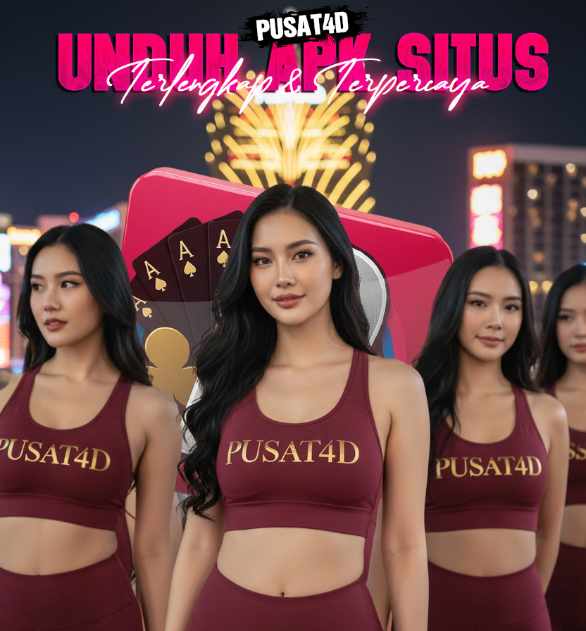 PUSAT4D | Unduh Apk Situs Toto togel & Slot Online Terlengkap Resmi Terpercaya